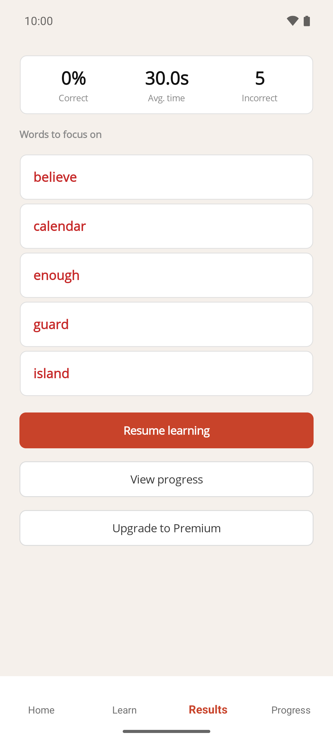 The Results screen after a first round, with the Correct, Avg. time and Incorrect figures, a Words to focus on list, and the Resume learning, View progress and Upgrade to Premium buttons